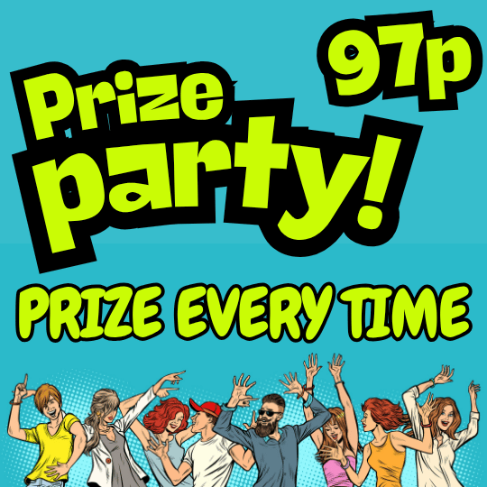 PRIZE EVERY TIME 