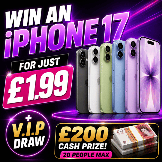WIN AN IPHONE 17 + 20 PERSON £200 VIP DRAW