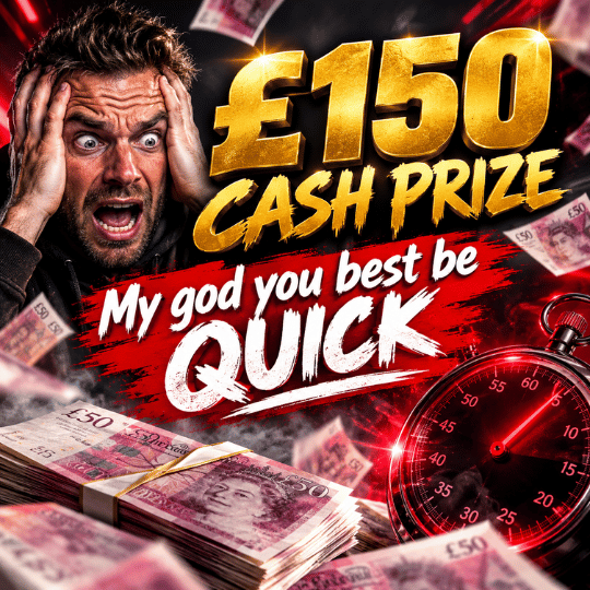 MY GOD BE QUICK £150 CASH