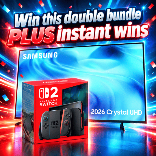 WIN A NINTENDO SWITCH AND 55" SAMSUNG TV + INSTANT WINS