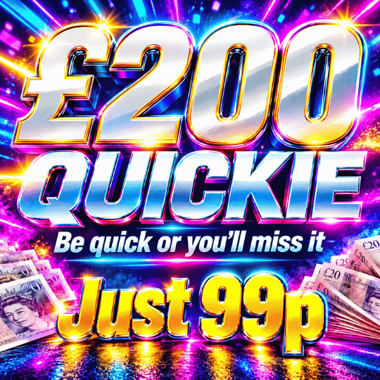 WIN £200 VERY QUICKLY