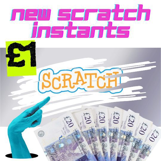 NEW SCRATCH INSTANT WINS
