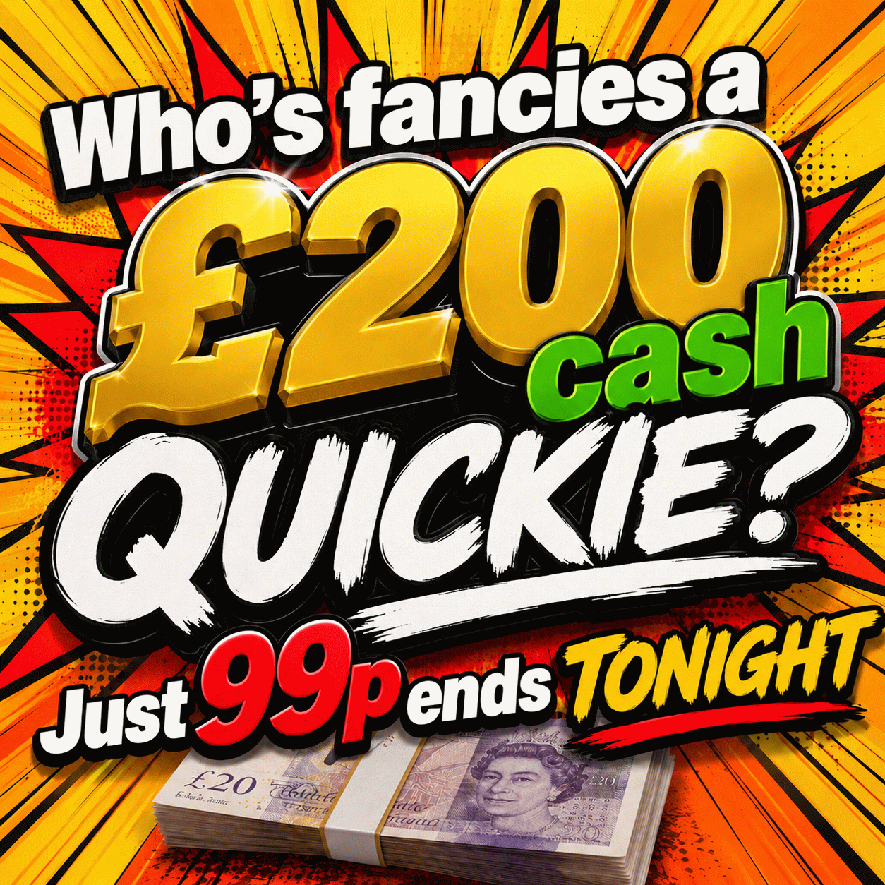 £200 CASH QUICKIE 
