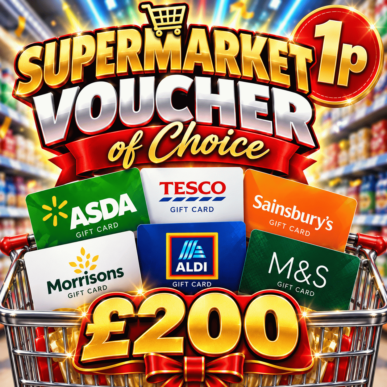 ONE PENNY PRIZE, SUPERMARKET VOUCHER OF CHOICE