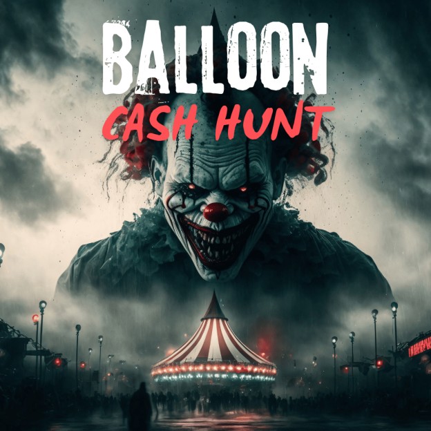 PENNYWISE BALLOON CASH HUNT