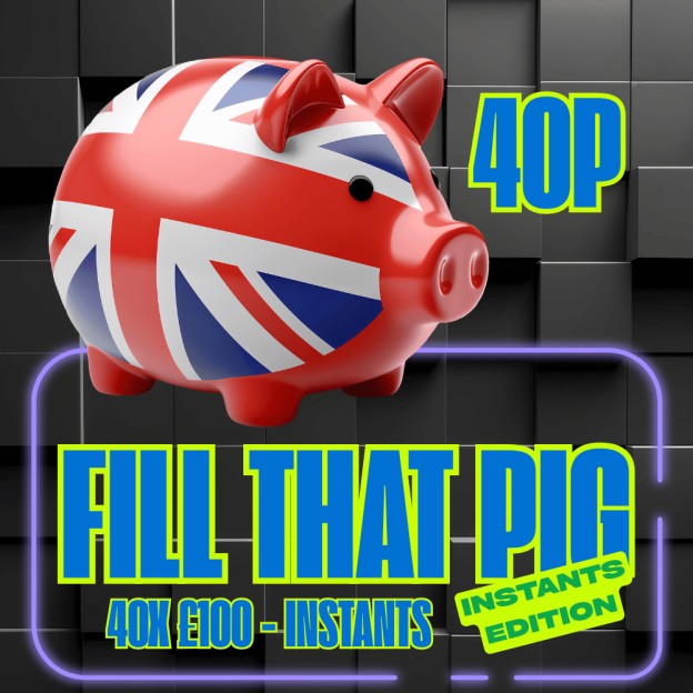 FILL THAT PIG INSTANTS EDITION - JUST 40p PER GO