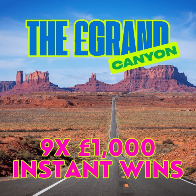 THE GRAND CANYON £1,000 INSTANT WINS 😍