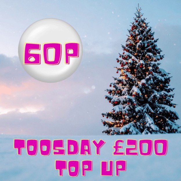 TOOSDAY £200 TOP UP