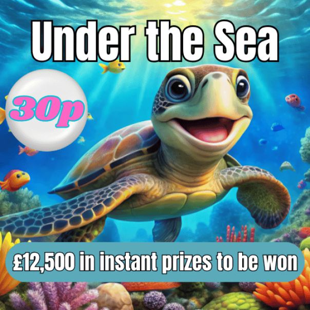 UNDER THE SEA £12,500 IN INSTANT WINS - 30p