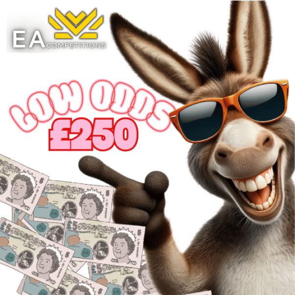 LOW ODDS £250 CASH