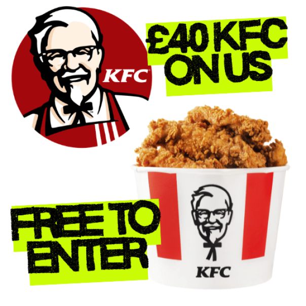 WIN A £40 KFC ON US - READ DESCRIPTION