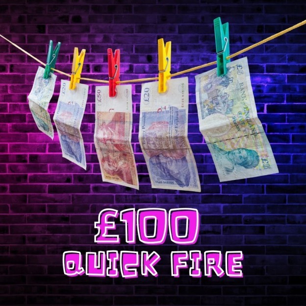 Win £100  Quick Fire #2 - ONLY 50p to play