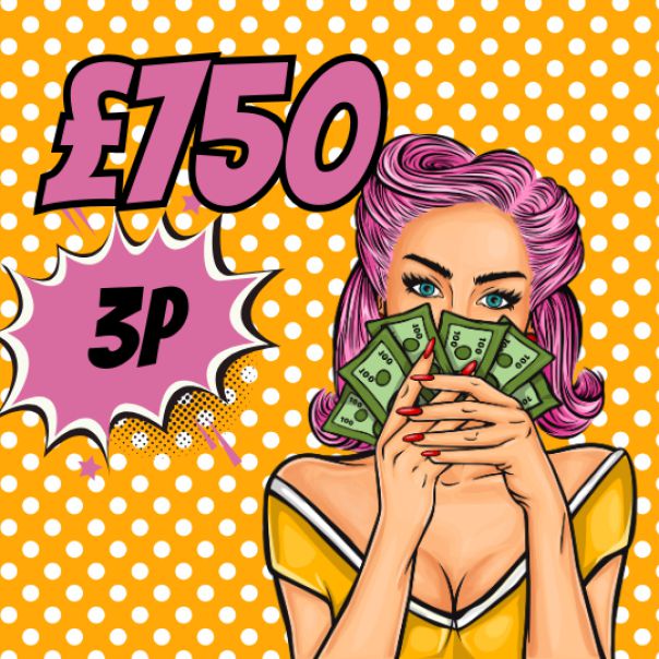 Win £750 for as little as 3p