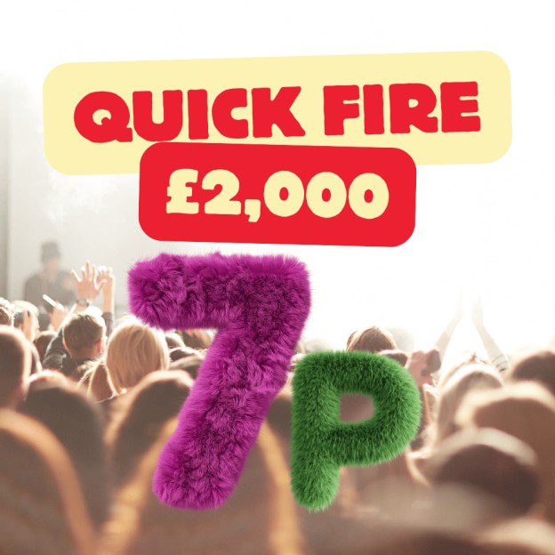 WOW - 7p £2,000 48hr QUICK FIRE
